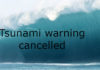 Tsunami warning cancelled for All of Tonga